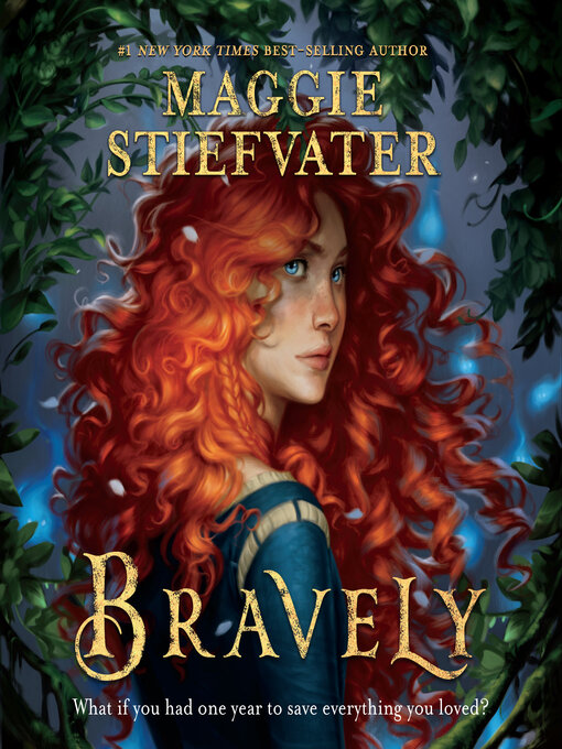 Title details for Bravely by Maggie Stiefvater - Available